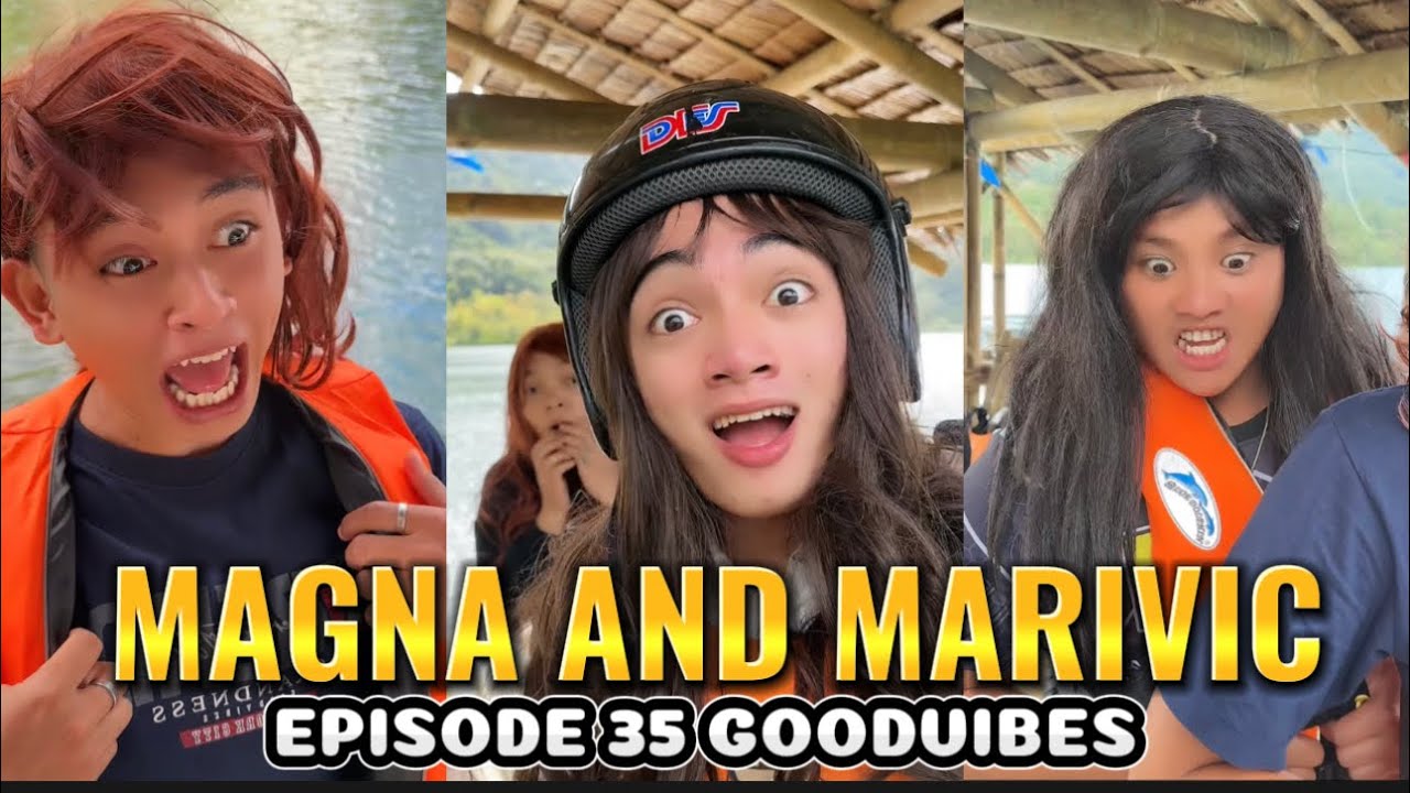 EPISODE 35 | MAGNA AND MARIVIC | FUNNY TIKTOK COMPILATION | GOODVIBES
