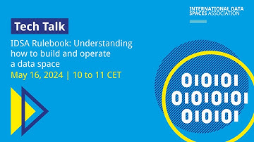 Tech Talk | IDSA Rulebook: Understanding how to build and operate a data space