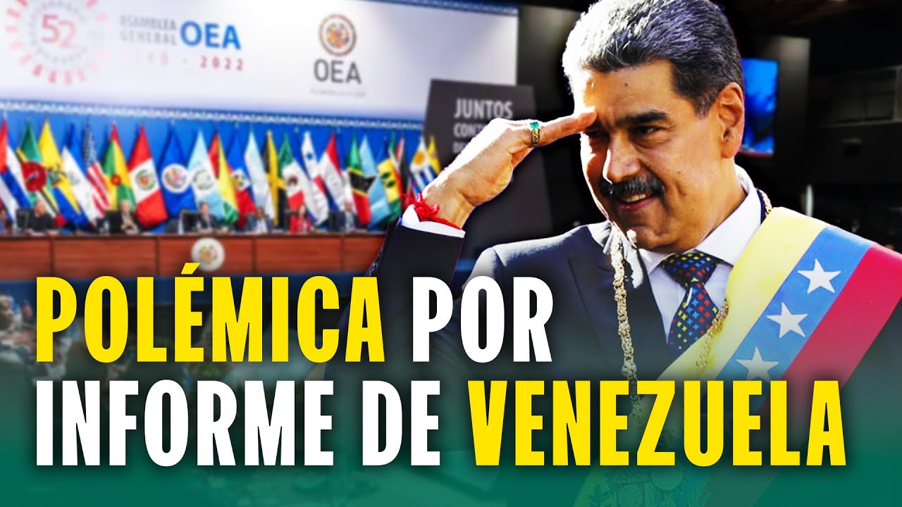 POLÉMICA EN LA OEA POR EL INFORME DE VENEZUELA - YouTube