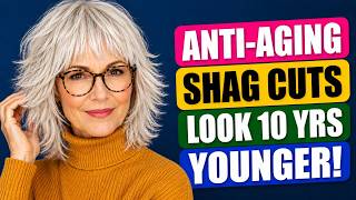Anti-Aging Shag Haircuts: Effortless & Eye-Catching Cuts