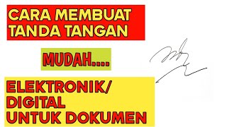 CARA MUDAH  BUAT TANDA TANGAN ELEKTRONIK