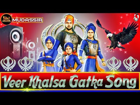 veer-khalsa-gatka-song-||-hard-jbl-bass-mix-2019-||-dj-mudassir-mixing