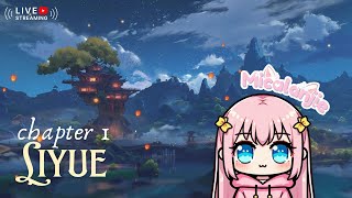 🔴off to liyue we go!【粵 / ENG】