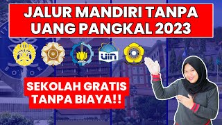 JALUR MANDIRI PTN TANPA UANG PANGKAL