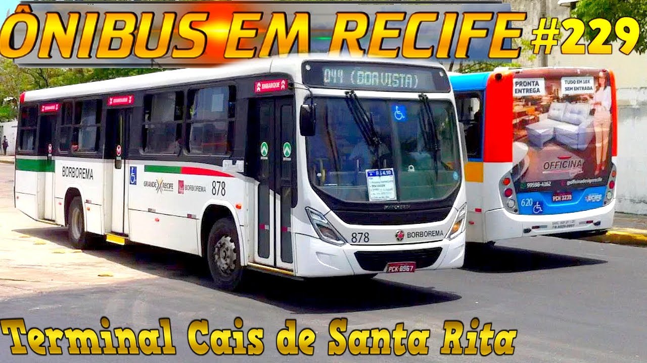 #229  Movimentação de ônibus no Terminal Cais de Santa Rita -  ÔNIBUS EM RECIFE