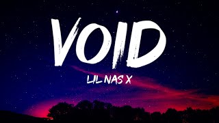 Lil Nas X - VOID (Lyrics)