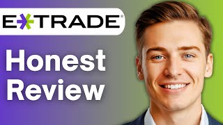 ETrade Brokerage Account Honest Review - Is it worth it (2025 Guide)
