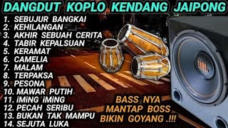 DANGDUT KOPLO KENDANG RAMPAK JAIPONG 🎶 PONGDUT BLEKUK - BLEKUK TERBARU 2025 🎶 TEMAN NGOPI DAN SANTAI