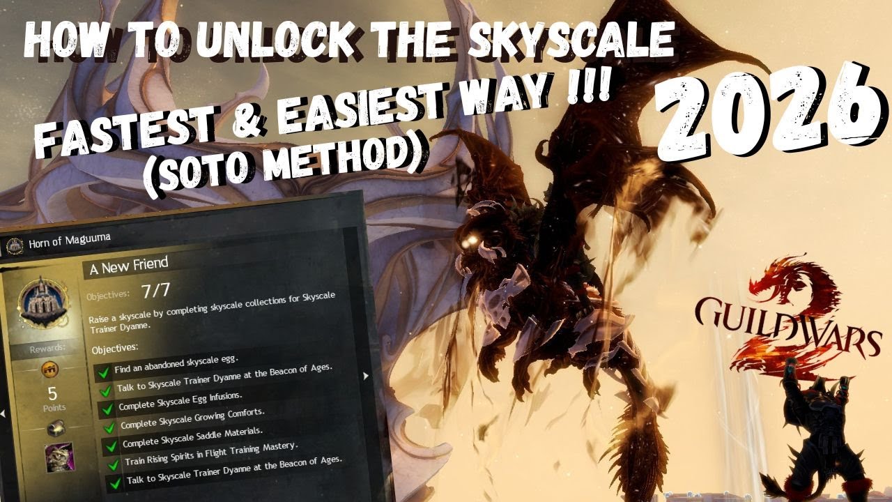 EASIEST WAY TO UNLOCK THE SKYSCALE 2026! (SOTO Method) | Guild Wars 2