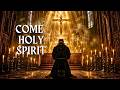 Experience the Presence of the Holy Spirit Today ✝ Veni Creator Spiritus Gregorian Chant