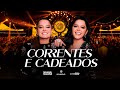 Maiara e maraisa  correntes e cadeados  dvd identidade