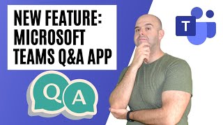 New Microsoft Teams Feature: Q&A App screenshot 5
