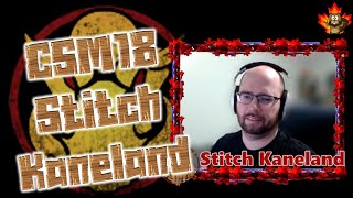 CSM 18 : Interview with Stitch Kaneland