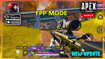 Apex Legends Mobile Gameplay Part 23 (Android, iOS) - FPP MODE