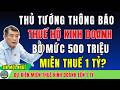 Nóng: Thủ tướng Chính phủ thông báo dự kiến miễn thuế kinh doanh lên 1 tỷ!