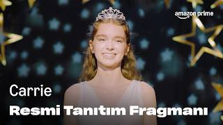 Carrie | Resmi Tanıtım Fragmanı | Prime Video Türkiye