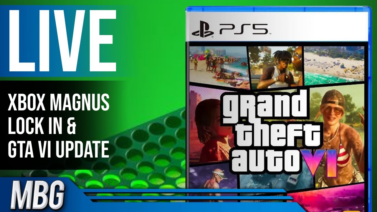 GTA VI Gets Some Big News, Xbox Magnus Locked in for 2027 Launch, PS6 Looking To Match It? | Live