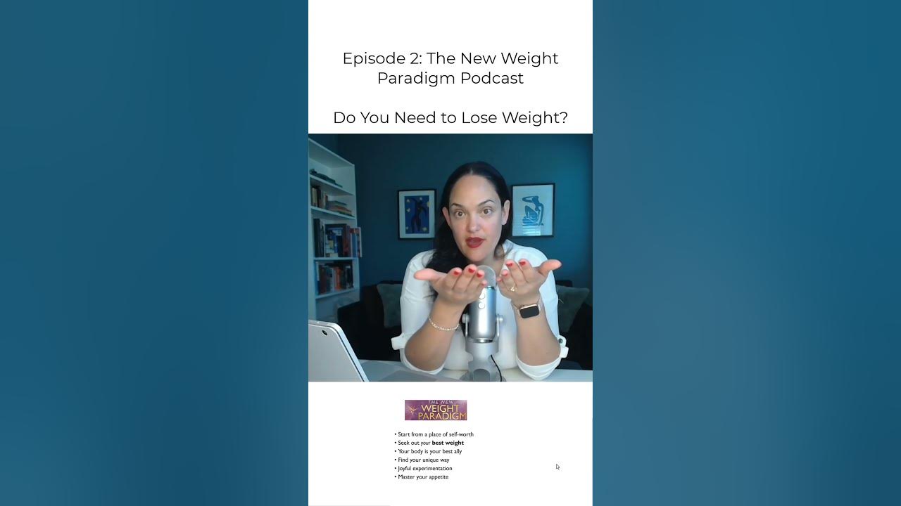 New Weight Paradigm Starts with Self Worth - YouTube