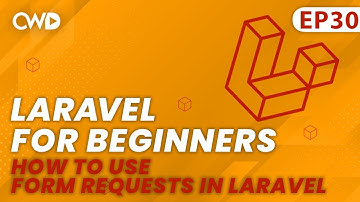 How to Use Form Requests in Laravel | Full Laravel 9 Course | Laravel For Beginners | Learn Laravel