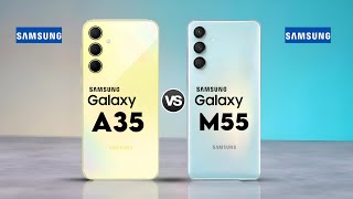Samsung Galaxy A35 5G Vs Samsung Galaxy M55 5G