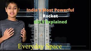 What Is Isro Gslv Rocket? Explained Everyday Space