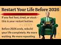 Restart Your Life Before 2026 Ends || Graded Reader || Improve Your English Fluency ✅