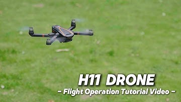 H11 DRONE-Flight Operation Tutorial Video