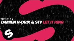 Damien N-Drix & STV - Let It Ring