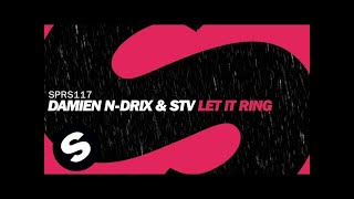 Damien N-Drix &amp; STV - Let It Ring
