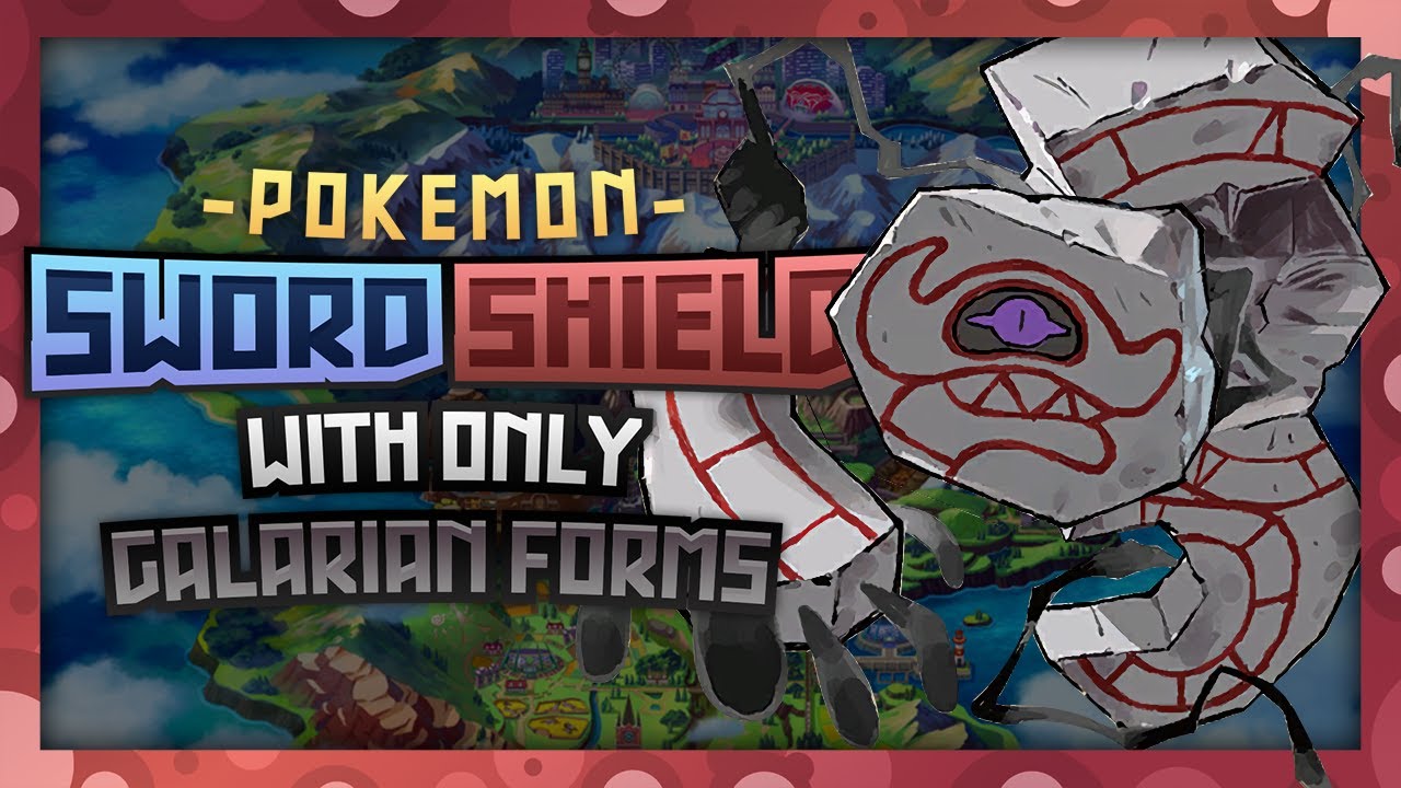 Pokémon Sword & Shield Hardcore Nuzlocke - GALARIAN FORMS ONLY! (No items/overleveling)