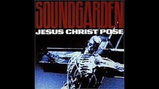 Soundgarden- Jesus Christ Pose (guitar cover #951)