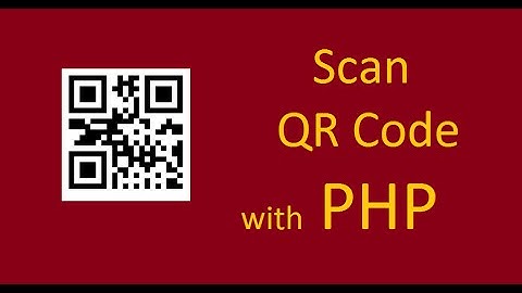 How to scan QR Code using PHP ?