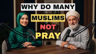 Why Are Muslims Missing Salah (Prayer)? | The Surprising Truth You Need to Know