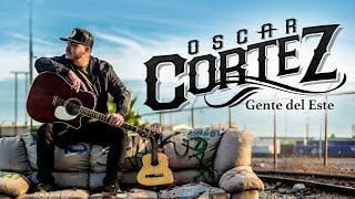 Gente DEL Este - (Documental) - Oscar Cortez - DEL Records 2018 chords