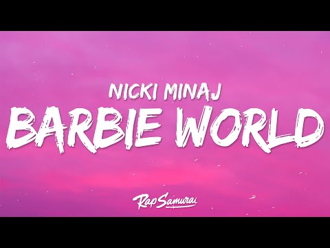 Nicki Minaj x Ice Spice - Barbie World