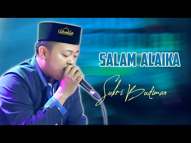 SALAM ALAIKA - Voc. Sukri Budiman - Majelis Pemuda Bersholawat Attaufiq || 2021 class=