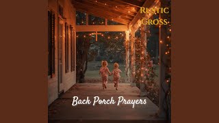 Back Porch Prayers