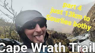 Pacific Crest Trail hikers on the Cape Wrath Trail - Part 4  A.Chuil Bothy to Sourlies Bothy