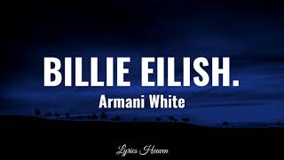 Armani White - Billie Eilish. (Lyrics)