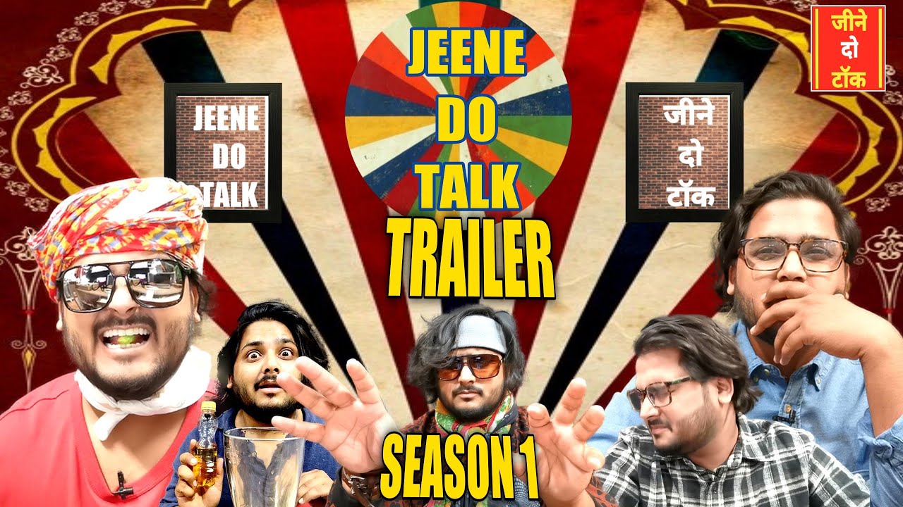 Jeene Do Talk 2020 SS1 Official Trailer Hilarious Comedy Show 