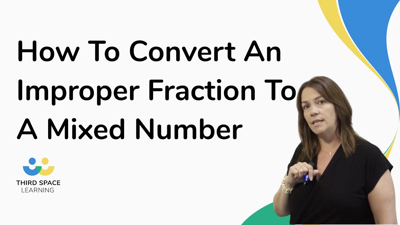 How To Convert An Improper Fraction To A Mixed Number - YouTube