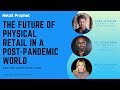 #RetailProphetAMA: The Future of Physical Retail In A Post-Pandemic World