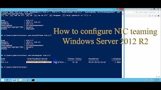 NIC Teaming Configuration with Powershell Windows Server 2012 R2