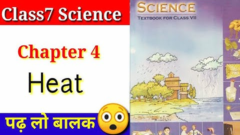 Radiation & Convection Chapter 4 Heat Class 7 Science explained in Hindi