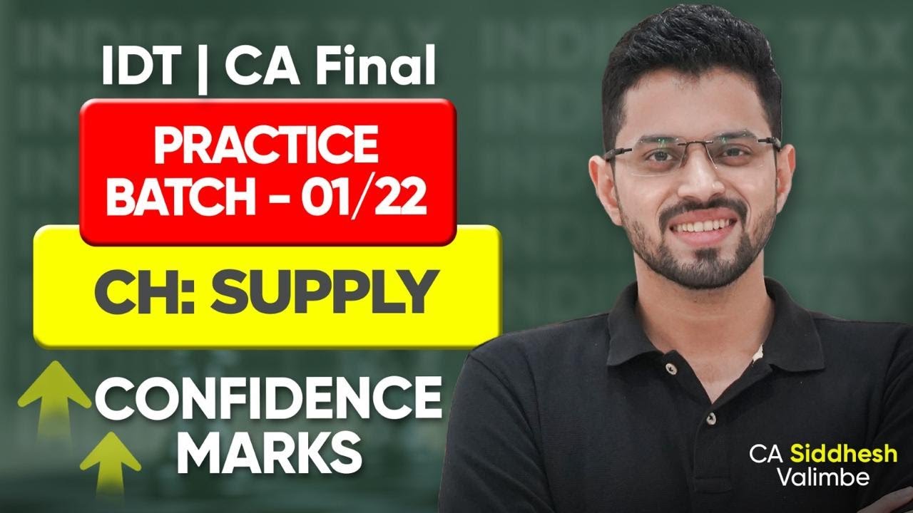Day 1 - Practice Batch - CA Final IDT | Jan'26 Exam | CA Siddhesh ...