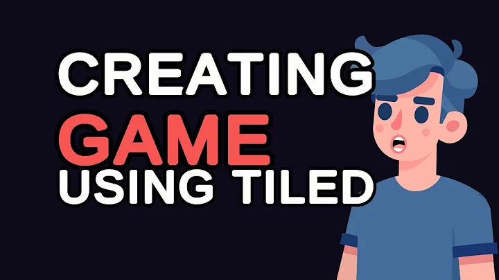 Creating a Game Using Tiled Map Editor: A Step-by-Step Guide