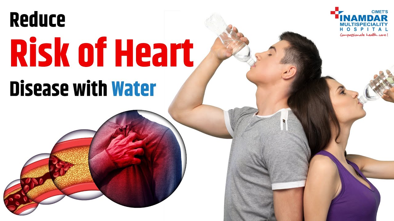 Reduce Risk of Heart Disease with Water YouTube