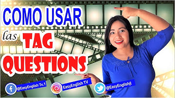 ¿Cómo usar las TAG QUESTIONS en Inglés? Explicación fácil #EasyenglishTv