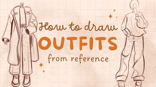 ✏️ outfit / clothes studies from reference | how to study & draw clothes 👗