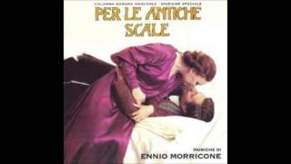 Ennio Morricone: Per Le Antiche Scale (III Interludio)